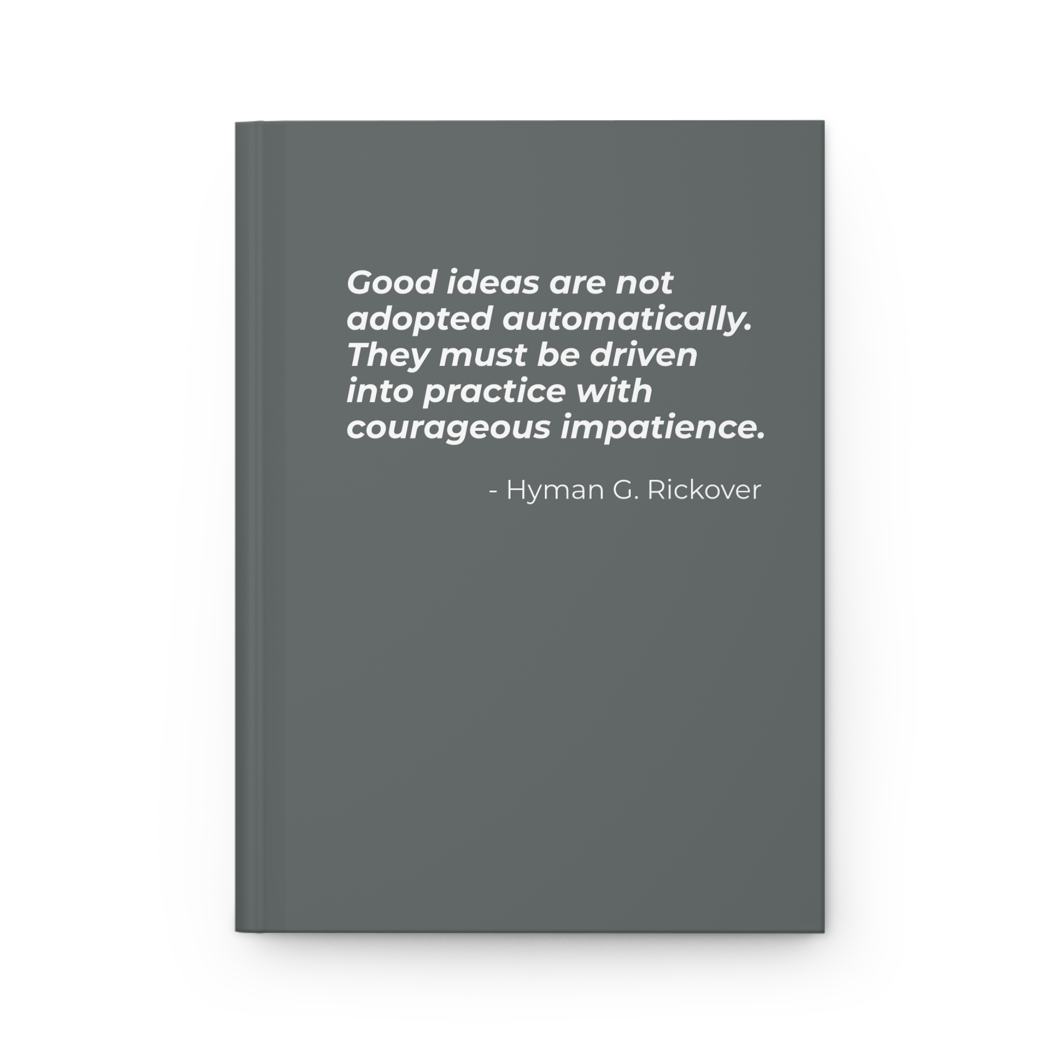 Admiral Hyman G. Rickover Motivational Phrase Notebook